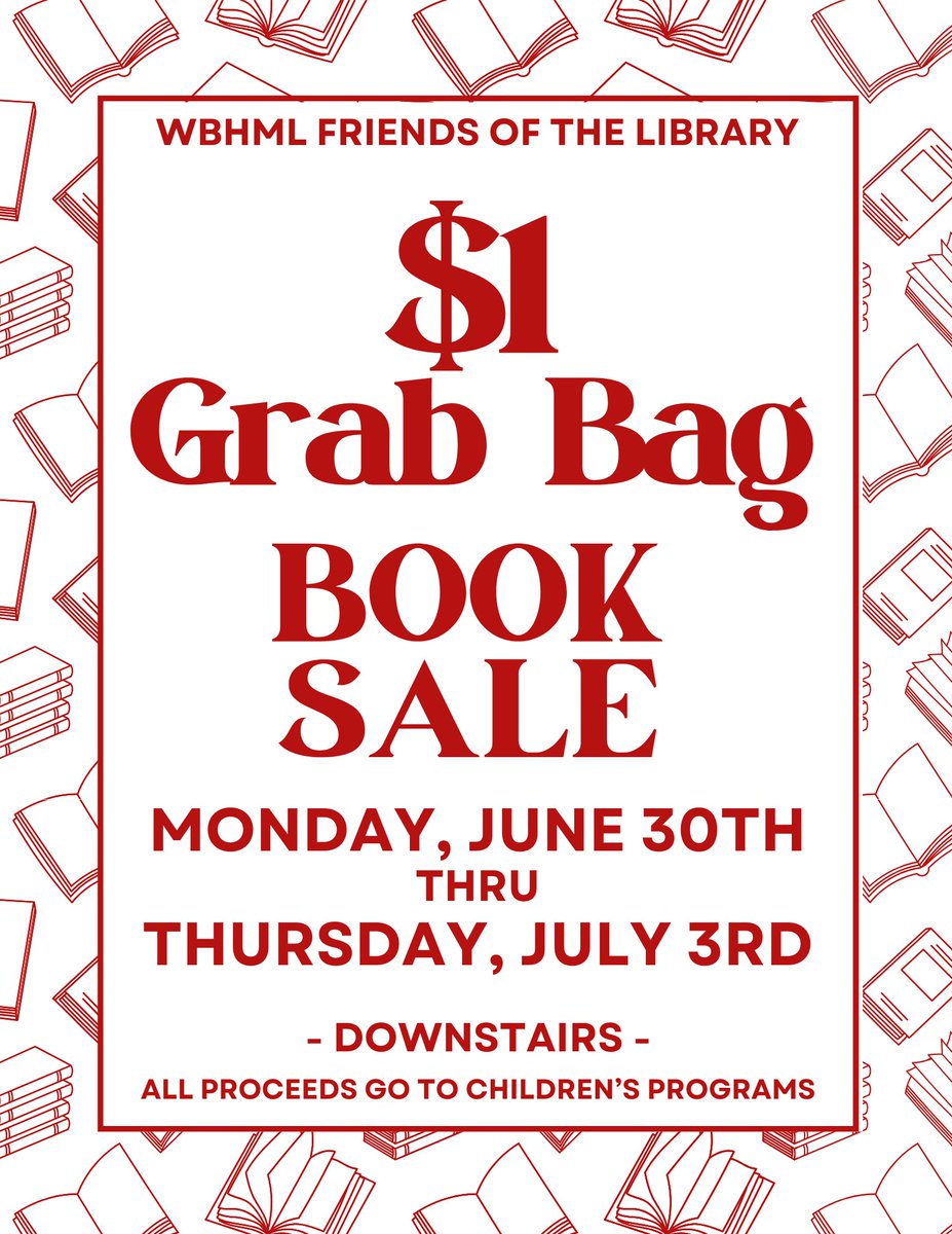 $1 Grab Bag Book Sale!
You get a great bargain, we get a clean storage closest - and money for our Children's Programs! Now through Thursday, July 3rd!