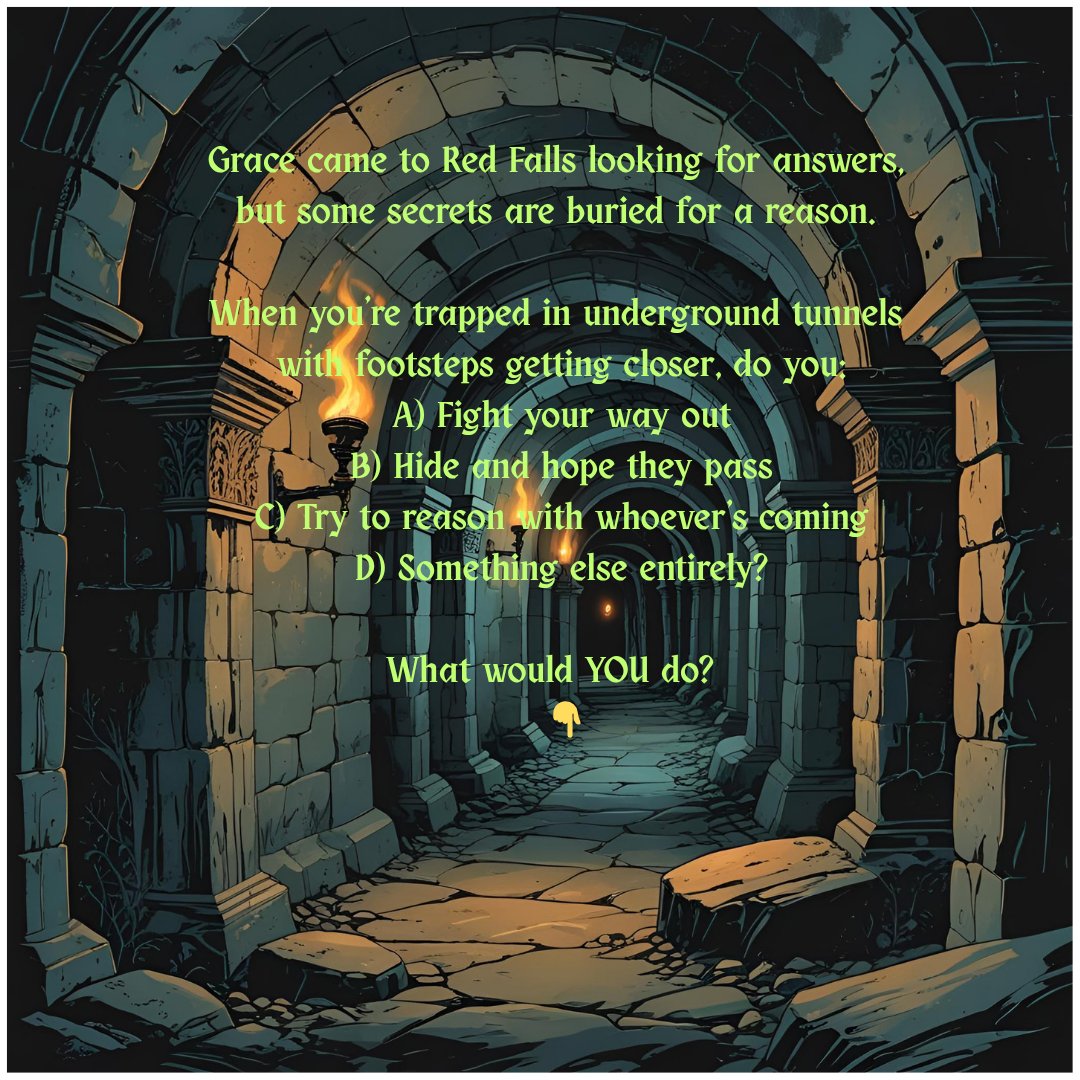 BlueEydGlambert's tweet photo. My heroine, Grace, finds herself trapped in the catacombs underneath the mayor's office. Vampires are closing in.  

What would YOU do? 
Fight? Hide? Reason with them? Something else?

Share in the comments! 👇
#RedFalls #gothicfantasybook #gothicnovel #FantasyBooks #vampires https://t.co/Pz1t6mtGBp