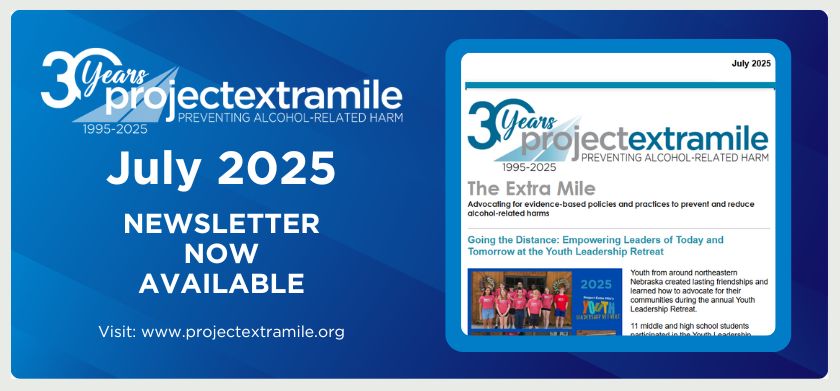 Our monthly newsletter is now available on our website!
Topics include: 2025 Youth Leadership Retreat recap; Law Enforcement Training info; Federal Budget's negative impacts on underage drinking prevention; and Alcohol labeling comments period reminder.
projectextramile.org/resource-cente…