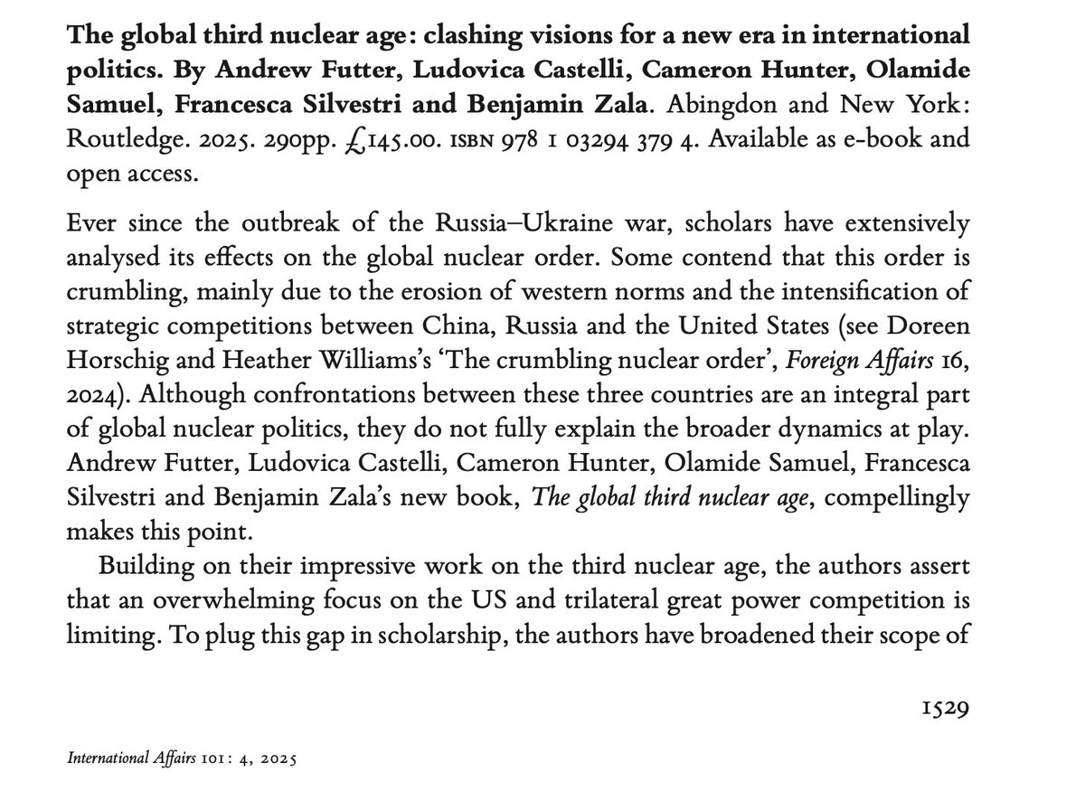 Rabs_AA's tweet image. International Affairs @IAJournal_CH just published its latest edition which carries my review of a fascinating book, 'The Global Third Nuclear Age' by Andrew Futter, Ludovica Castelli, Cameron Hunter, Olamide Samuel, Francesco Silvestri, and Benjamin Zala @andrewfutter,…