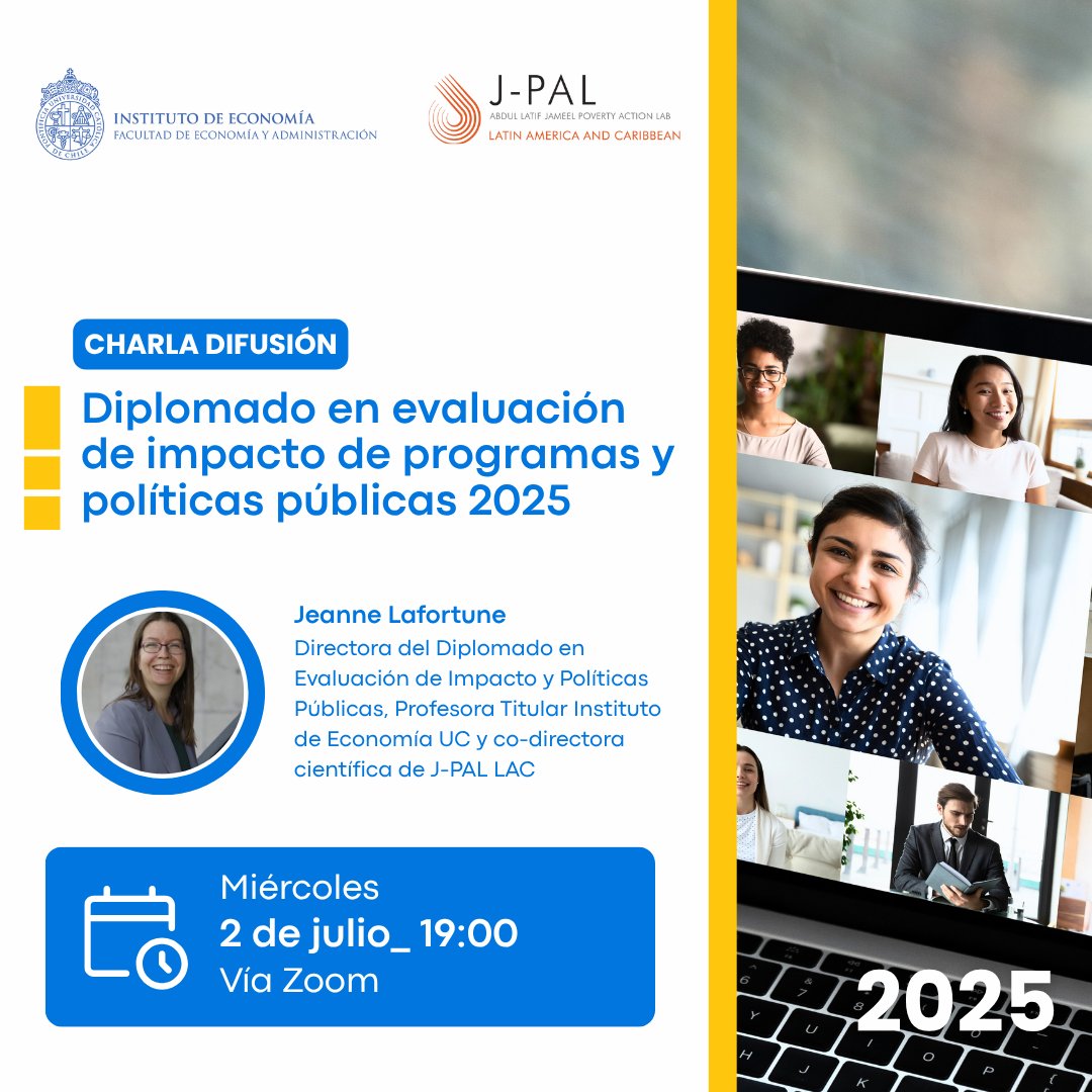 📣Te invitamos a una charla informativa sobre el Diplomado en Evaluación de Impacto de Programas y Políticas Públicas UC, impartido junto con <a href="/JPAL_LAC/">J-PAL LAC</a> 

🗓️ 9 de julio
🕖19:00 hrs
💻 Formato: vía Zoom
🎙️ Expositora: Jeanne Lafortune

🔗 Inscríbete: bit.ly/40kkXuL