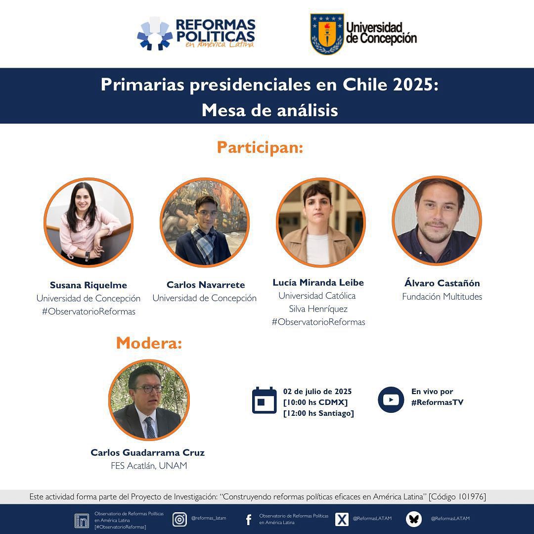 📌#HoyEsHoy

El #LaboratorioElecciones del #ObservatorioReformas realizará una mesa de análisis sobre los resultados y escenarios tras las #PrimariasPresidenciales🇨🇱 

Participan:
-Susana Riquelme [<a href="/SusanaRiquelmeP/">Susana Riquelme Parra</a>]
-Carlos Navarrete [<a href="/cnavarreteliz/">Carlos Navarrete</a>]
-Lucía Miranda Leibe
-Álvaro