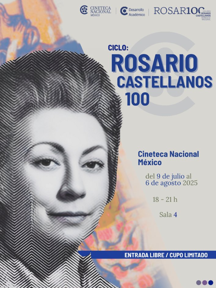 Con motivo del centenario del nacimiento de la escritora, periodista y diplomática Rosario Alicia Castellanos Figueroa, te presentamos el próximo ciclo de Cineteca Nacional México 🔴: ROSARIO CASTELLANOS 100, un espacio dedicado a la proyección de películas basadas en sus obras y