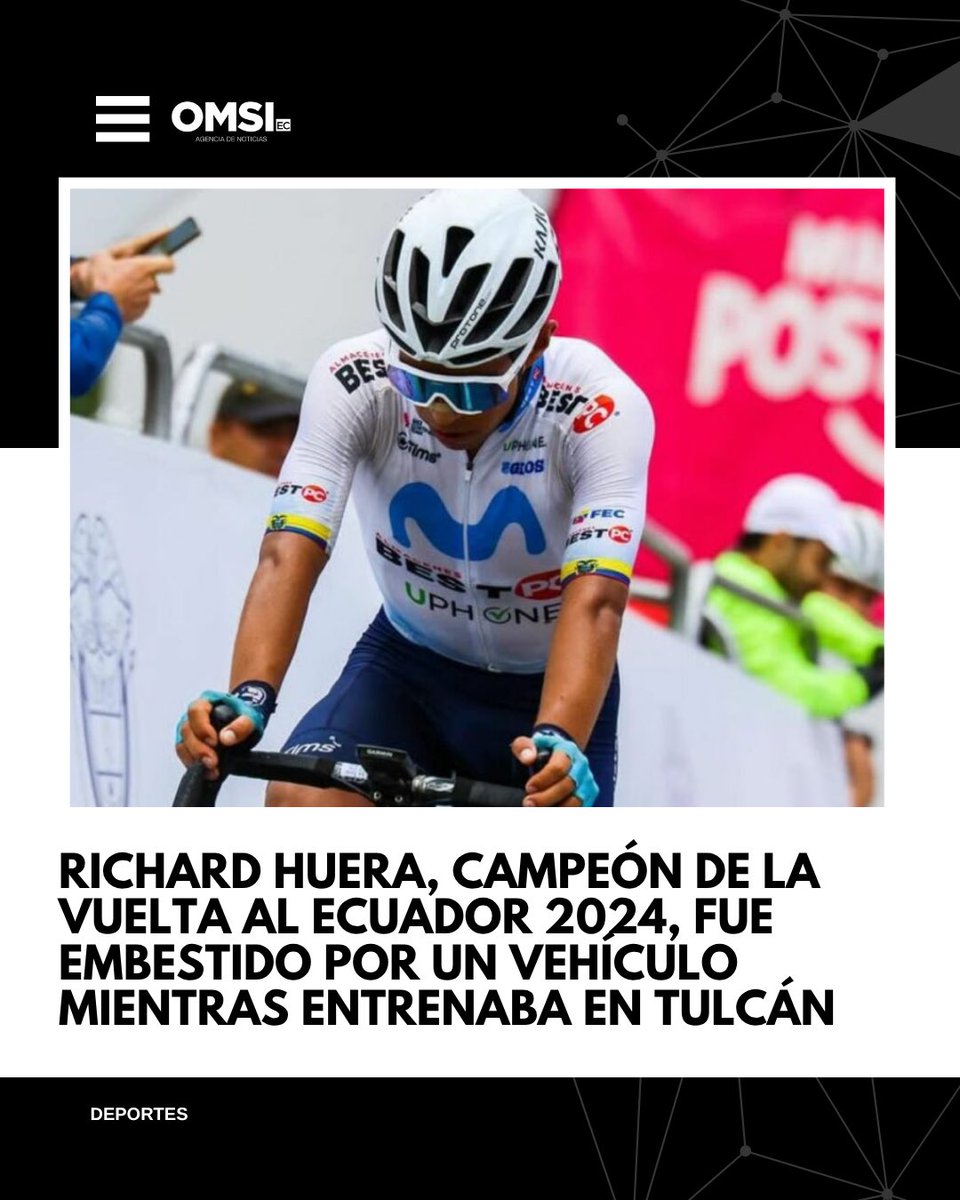 Richard Huera, campeón de la Vuelta al Ecuador 2024, fue hospitalizado tras ser atropellado mientras entrenaba en Tulcán.

Entérate: n9.cl/hw7gb