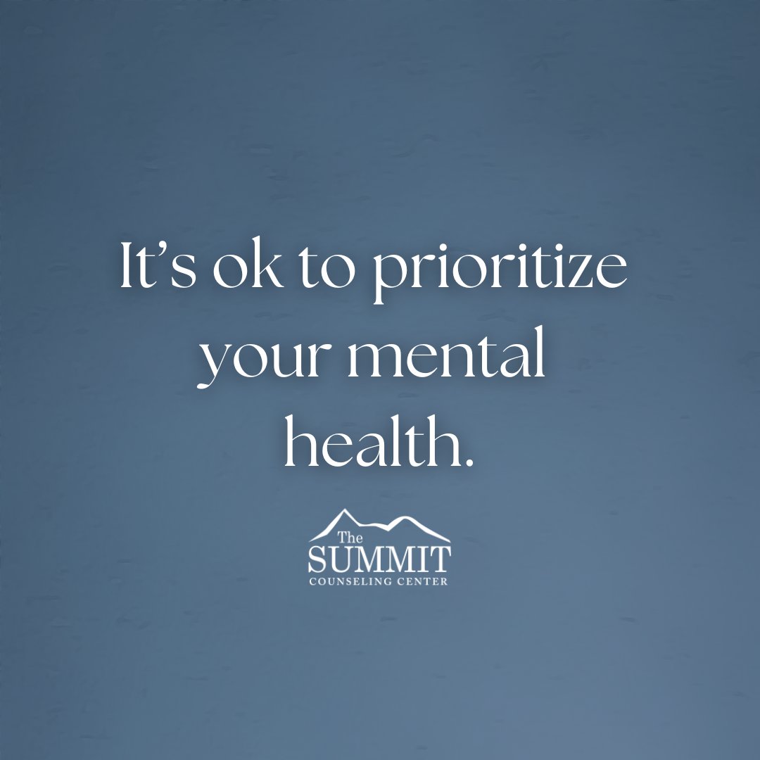 Your mental health is important - make it a priority. Whether it's setting boundaries, practicing self-care, or seeking support, we're here to help. Visit summitcounseling.org to learn more and connect with a therapist today.