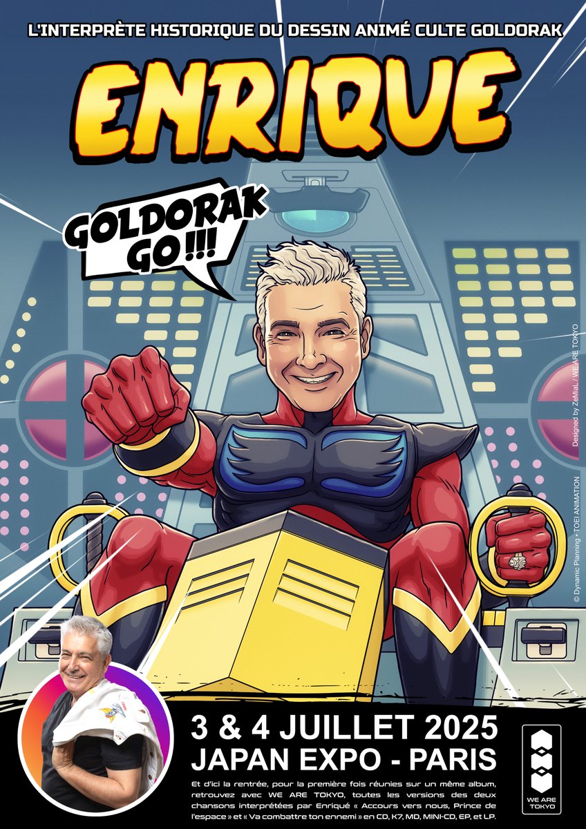 Retrouver avec #WeAreTokyo à #JAPANEXPO, notre chanteur préféré Enriqué, qui interprétera les génériques  cultes de #Goldorak !
#WAT #WeAreTokyo #Goldorak #Grendizer #DynamicPlanning #GoNagai #Enrique <a href="/japanexpo/">Japan Expo ⛩🗼</a>