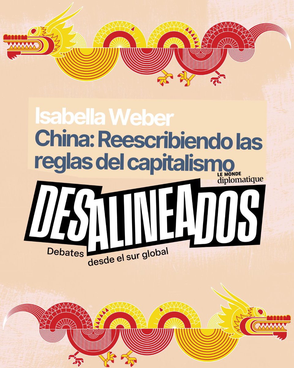 ElDiploConoSur's tweet image. #Desalineados | China esquivó la receta estándar de shock therapy y construyó su integración al capitalismo global bajo sus propios términos, subordinando la inserción de mercado a objetivos nacionales. En esta nota, Isabella Weber desarrolla el ascenso Chino e instala una…