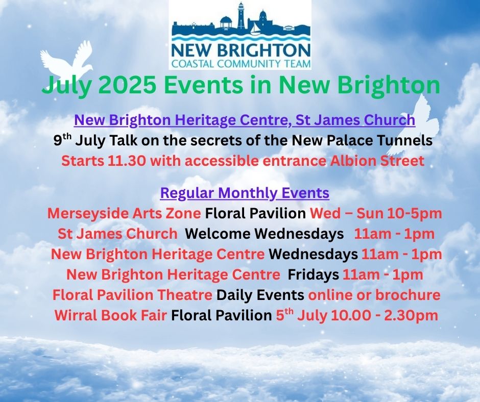 July Events in New Brighton. Will also be available on our new lovenewbrighton.co.uk Website which we will be building over the next few weeks. If we have missed an event please let me know so we can add it to the list.