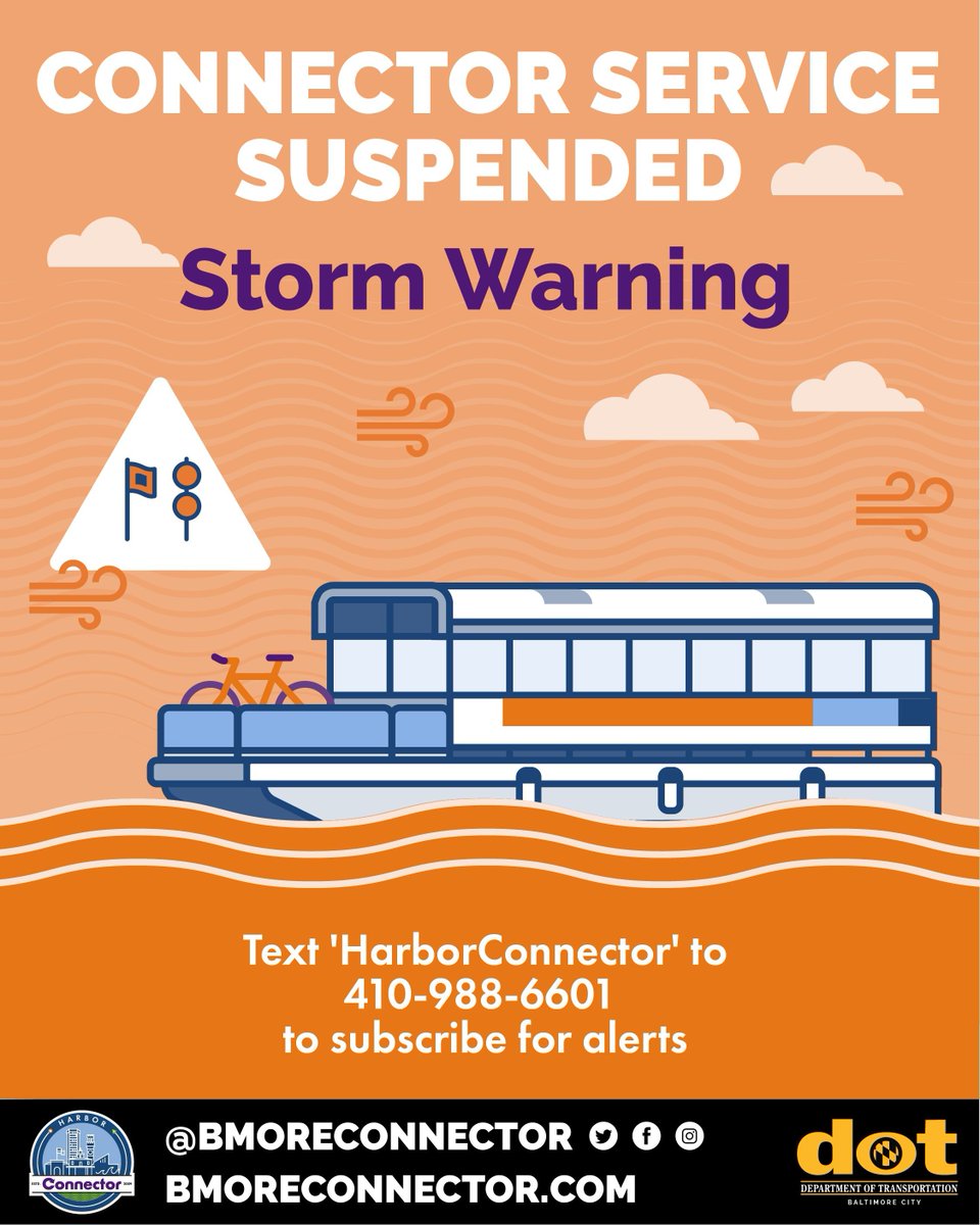 🌊 Harbor Connector Service Suspended 🌊
Due to a storm warning, all Harbor Connector service is currently suspended.

For the latest updates, text 'HarborConnector' to 410-988-6601 to subscribe to service alerts.