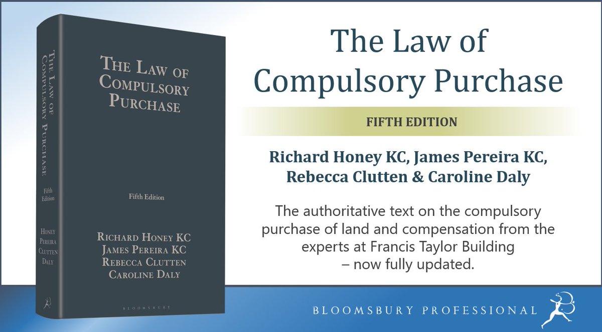 BloomsburyLegal's tweet photo. Written by Richard Honey KC &amp; the expert team at @FTB_law, the new edn of The Law of #CompulsoryPurchase is out now. Updates reflect recent case law, major changes to Levelling Up &amp; Regeneration Act 2023, new MHCLG guidance &amp; further reform proposals. https://t.co/5PulDgOL2T
#Law https://t.co/ZLQdWAuUCQ