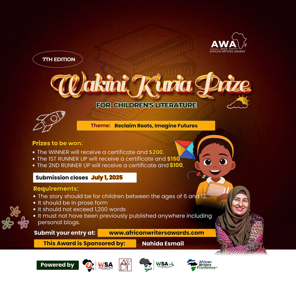 AWC2025's tweet image. FINAL REMINDER!
Submissions for the:
- Wanjohi Prize for African Poetry
- African Teen Writers Award
- African Writers Award
- Wakini Kuria Prize for Children's Literature
closes today, 1st July 2025.
Have you submitted your entry?
#wanjohi
#AWTA
#AWA
#wakini
#lesotho