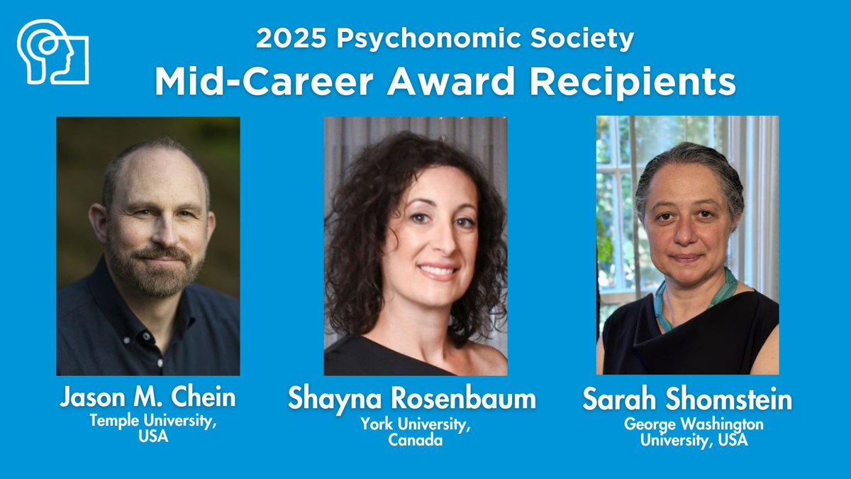 Psychonomic_Soc's tweet image. PS is pleased to announce the 2025 Mid-Career Award recipients! These awards recognize scientists who have made excellent contributions to the field in the middle of their careers. bit.ly/4k7eH0k @mindimager buff.ly/Dt1OaaN @Jason Chein @R. Shayna Rosenbaum…