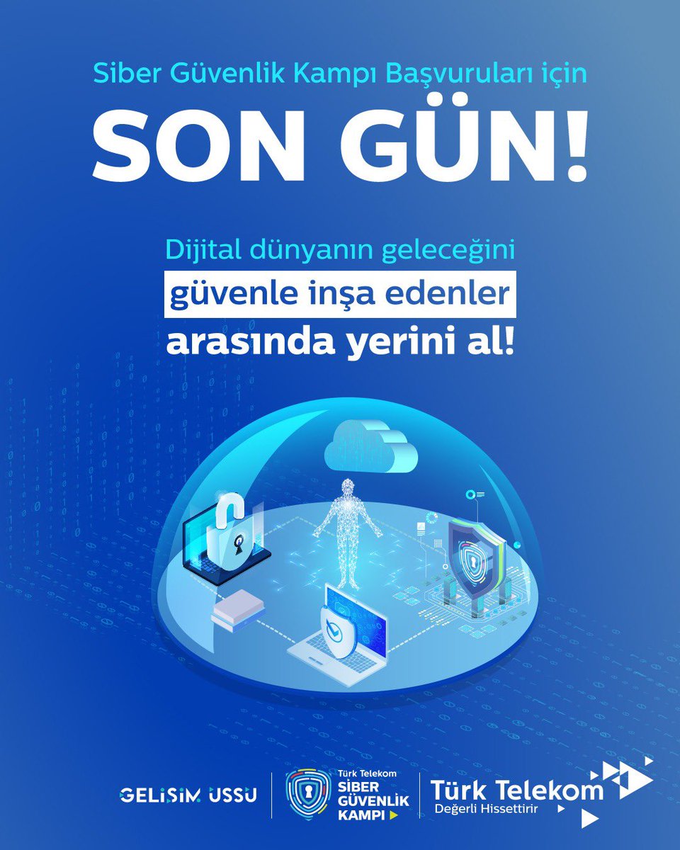 📢 Son çağrı!!!

Siber Güvenlik Kampı’na başvurular için son gün!

Geleceğin dijital güvenlik liderleri arasında yerini almak istiyorsan, seni de kampa bekliyoruz! 👩🏻‍💻🧑🏻‍💻

🔗 Bilgi ve başvuru için: turktelekomgelisimussu.com

#TürkTelekomKariyer #GelişimÜssü #SiberGüvenlikKampı