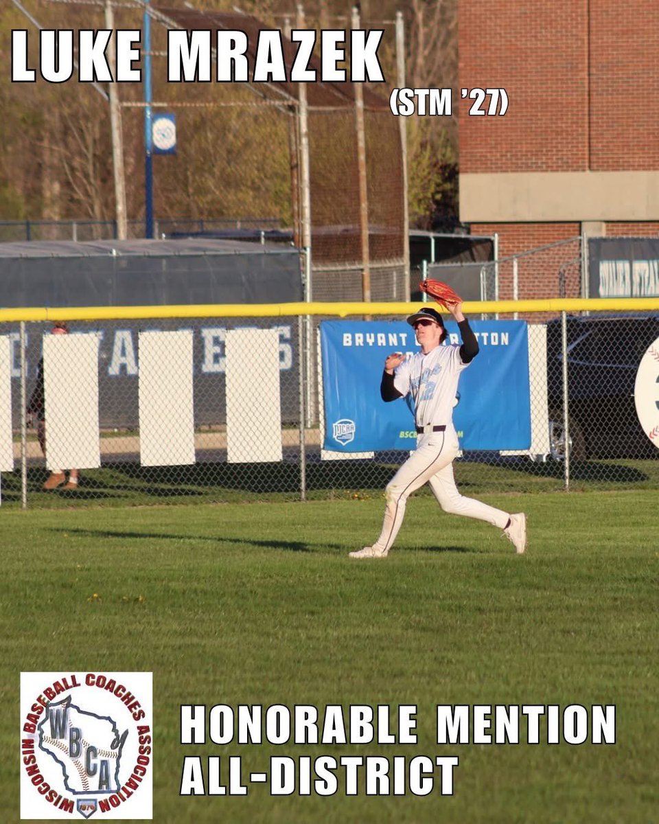 Congrats to Luke Mrazek (STM '27) on earning 2025 Wisconsin Baseball Coaches Association (WBCA) All-District recognition!