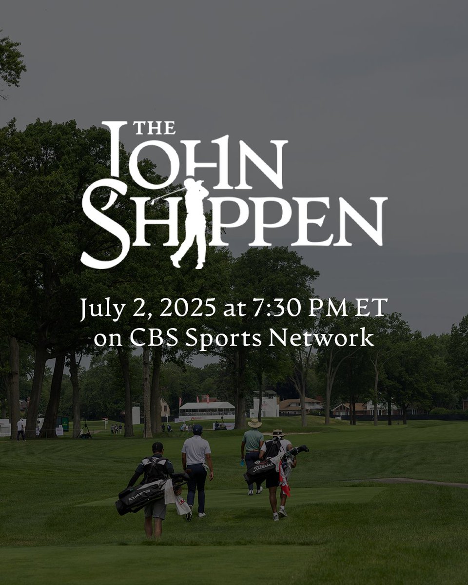 Make sure to tune in tomorrow for the 2025 JOHN SHIPPEN CBS Special at 7:30 PM on CBS Sports Network! ⛳🔥