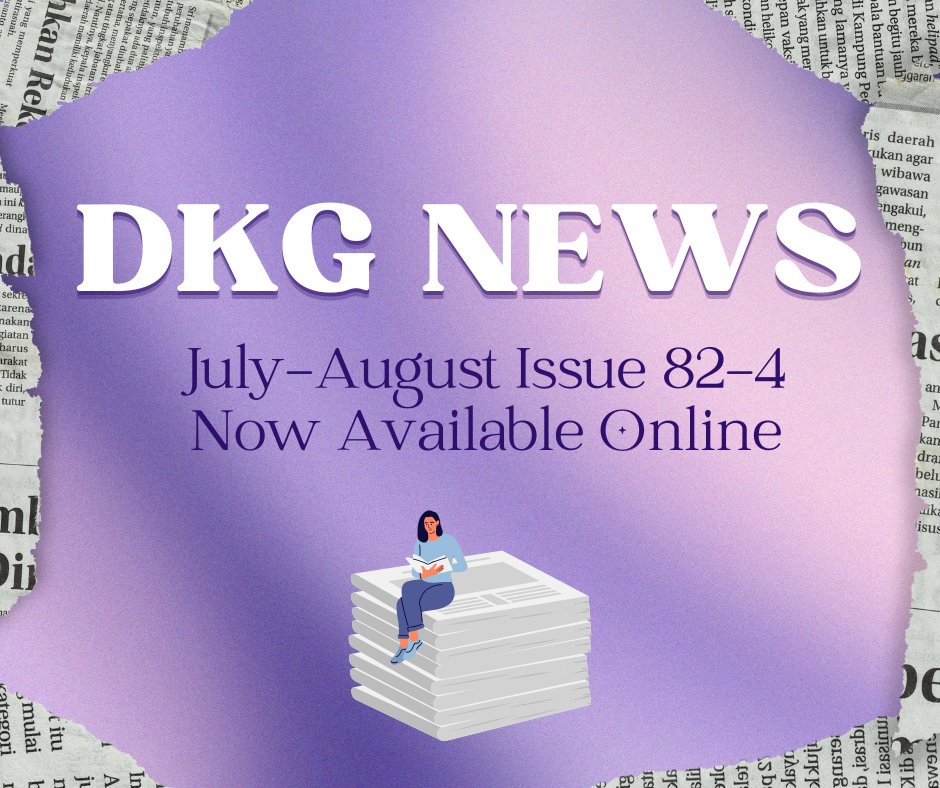 The July-August DKG NEWS is here! 🎉Inside: A message from the president, Info about member spotlights and how to nominate someone, Centennial Celebration updates, and so much more!🎉
Visit dkg.org (sign in) &gt; Publications.

#dkg #womeneducators
