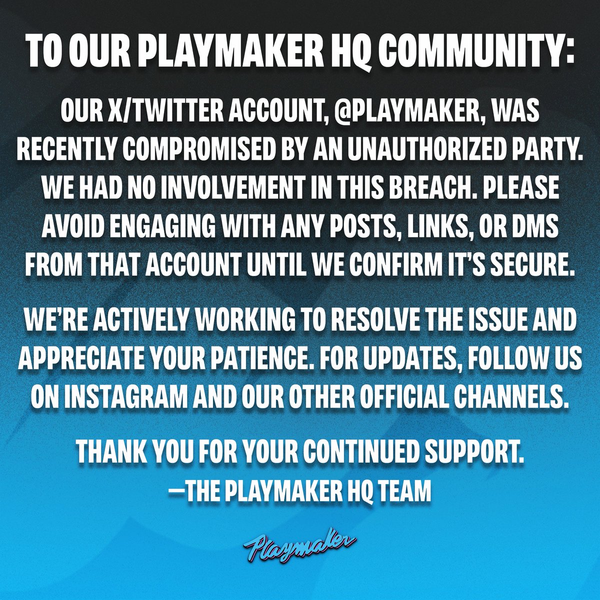 A statement from the Playmaker HQ Team