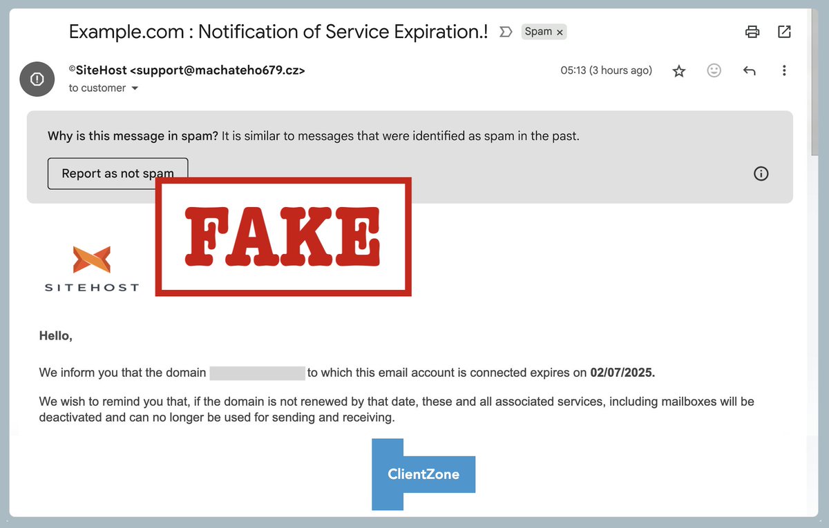 ⚠️🚨 PHISHING ALERT 🚨⚠️
Some customers are receiving these emails, a fake notice about domain expiration, linking to a convincing copy of our billing page. Do NOT click the "ClientZone" link or enter your credit card details. More about account security: sitehost.nz/phishing-emails