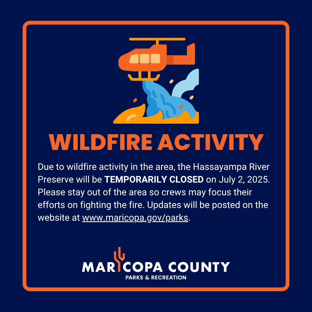 Due to wildfire activity in the area, the Hassayampa River Preserve will be TEMPORARILY CLOSED on July 2, 2025. Please stay out of the area so crews may focus their efforts on the fire. Park updates will be posted at maricopa.gov/parks. 

#MonarchFire #MaricopaReady