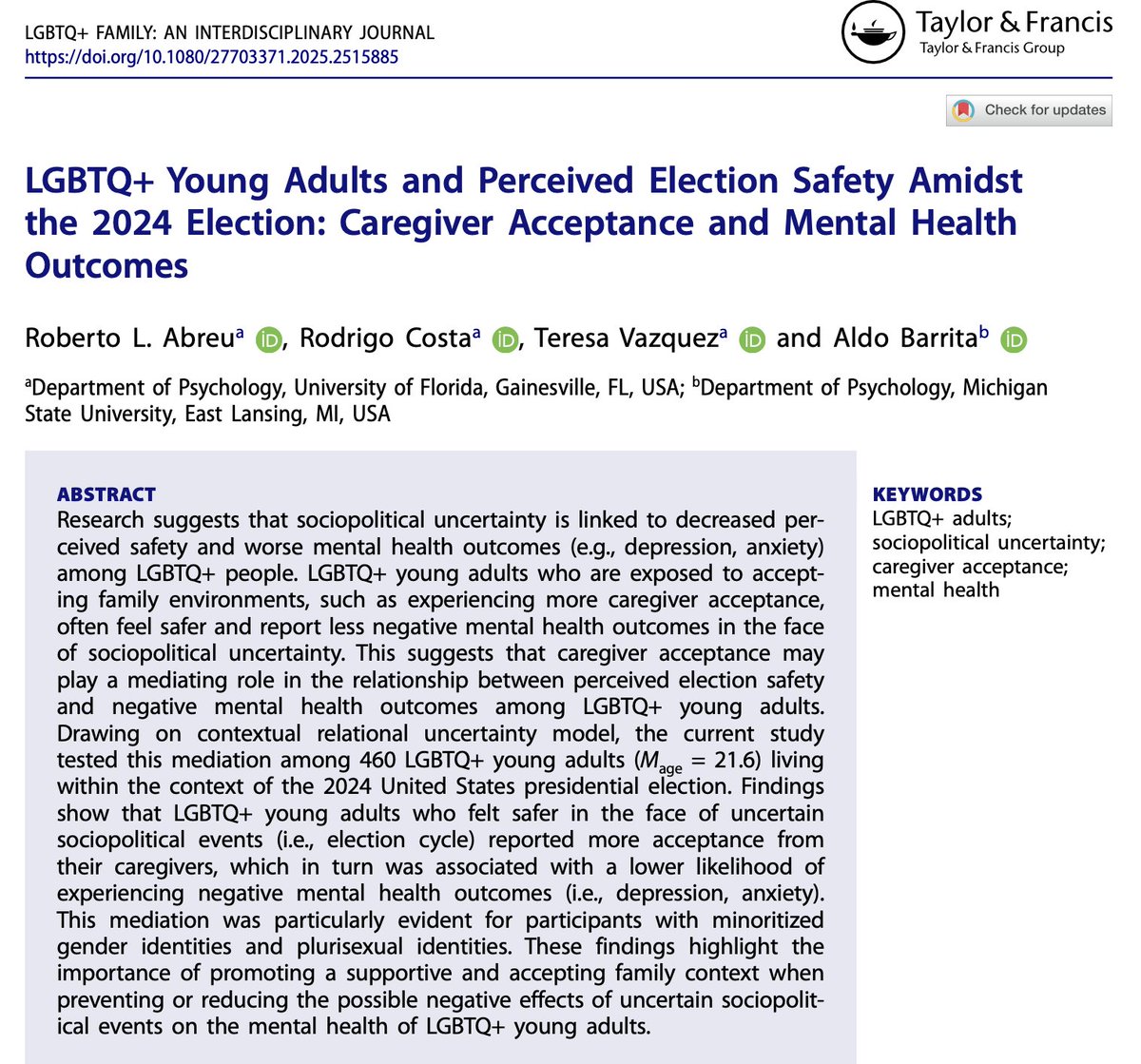 Dr. Aldo Barrita🇲🇽🏳️🌈✊🏾 (El Profe) (@aldobarrita) on Twitter photo 🚨New publication🚨
LGBTQ+ Young Adults and Perceived Election Safety Amidstthe 2024 Election:
Caregiver Acceptance and Mental HealthOutcomes
Led by the amazing <a href="/RLuisAbreu/">Roberto L. Abreu, PhD</a>
Free Prints
tandfonline.com/eprint/RNFJN8E… 🚨New publication🚨
LGBTQ+ Young Adults and Perceived Election Safety Amidstthe 2024 Election:
Caregiver Acceptance and Mental HealthOutcomes
Led by the amazing <a href="/RLuisAbreu/">Roberto L. Abreu, PhD</a>
Free Prints
tandfonline.com/eprint/RNFJN8E…