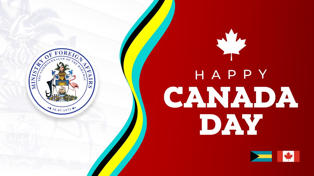 The Commonwealth of The Bahamas wishes Canada a Happy Canada Day