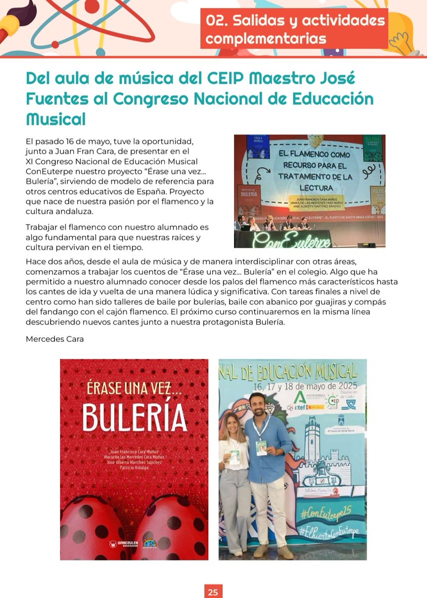 👨🏾‍🏫👩🏼‍🏫 Artículo sobre nuestra participación en el XI Congreso Nacional de Educación Musical <a href="/C_ConEuterpe/">Congreso Con Euterpe</a> en la Revista del CEIP Maestro José Fuentes del curso 24-25 📕📘

#FlamencoenelAula
#EducacionyFlamenco
