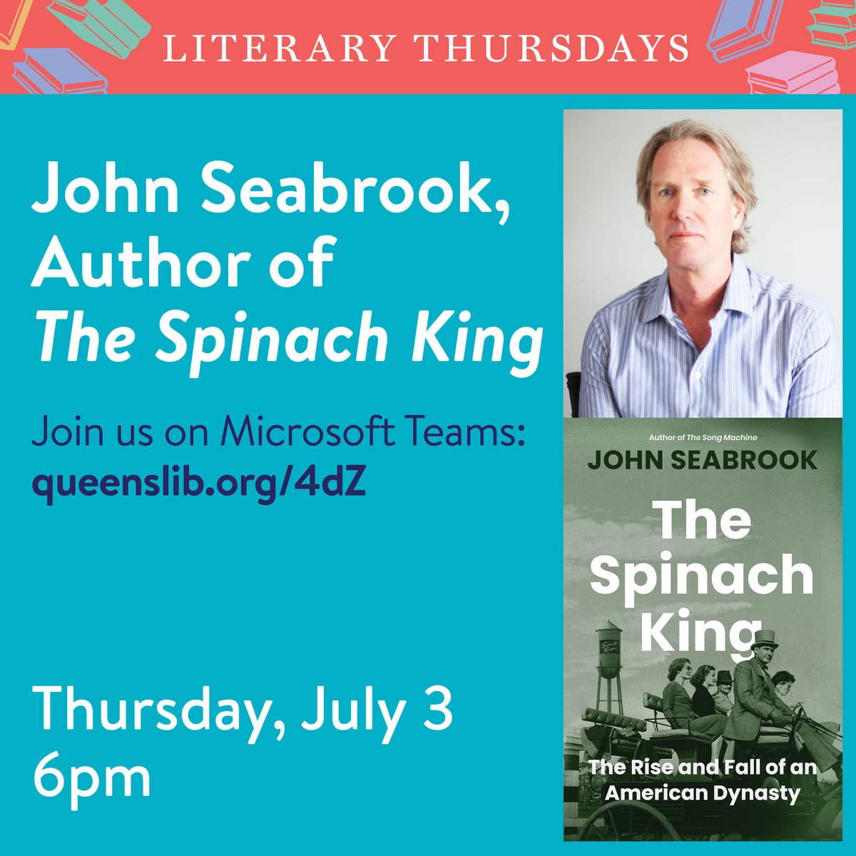 Queens Public Library (@qplnyc) on Twitter photo Our Literary Thursdays series continues with <a href="/jmseabrook/">John Seabrook</a>, who will talk about his riveting family saga "The Spinach King: The Rise and Fall of an American Dynasty."
Join us on July 3 at 6PM!
queenslibrary.org/calendar/liter⦠Our Literary Thursdays series continues with <a href="/jmseabrook/">John Seabrook</a>, who will talk about his riveting family saga "The Spinach King: The Rise and Fall of an American Dynasty."
Join us on July 3 at 6PM!
queenslibrary.org/calendar/literā¦