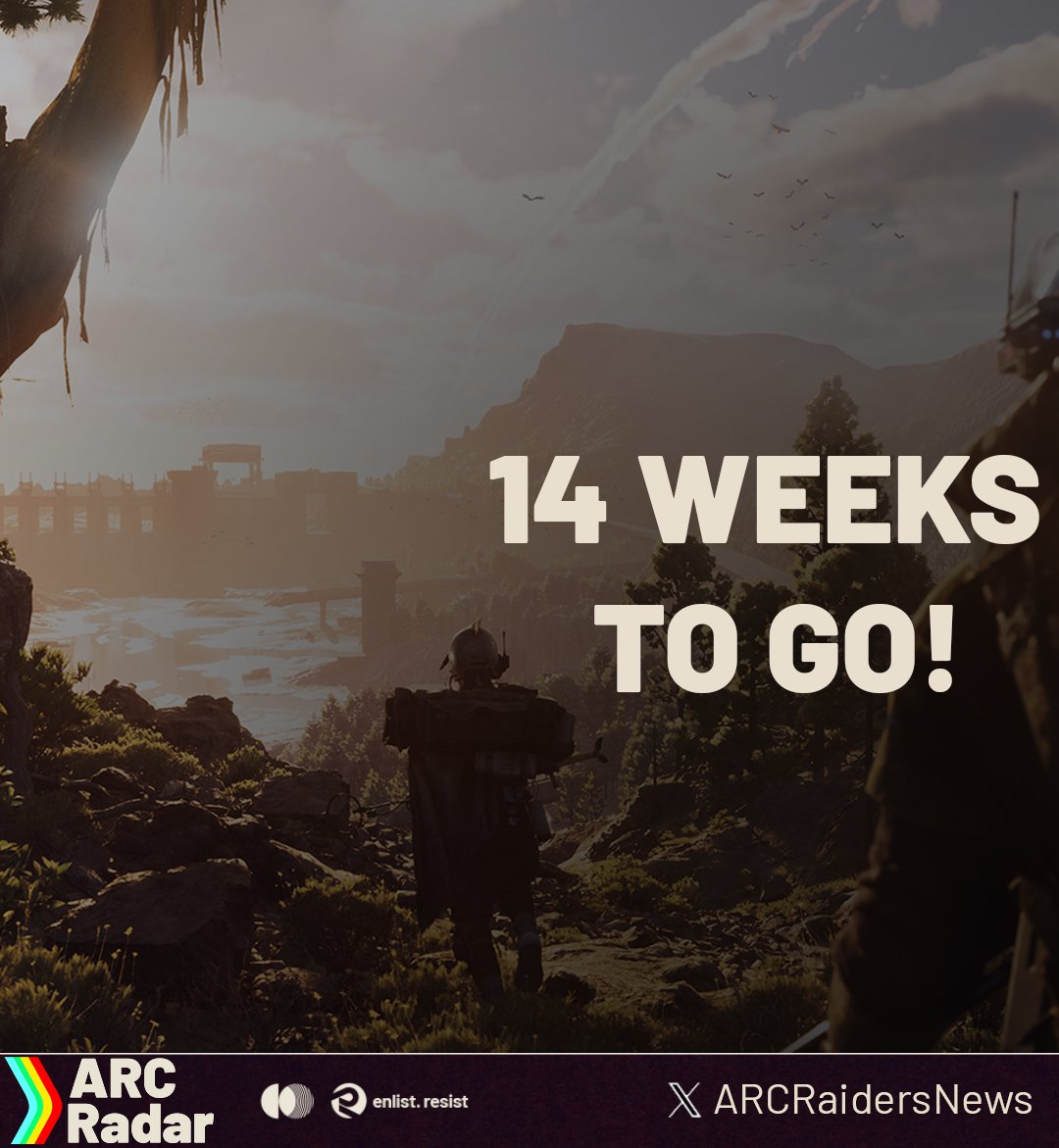 ARCRaidersNews's tweet image. 14 Weeks until ARC Raiders launches!