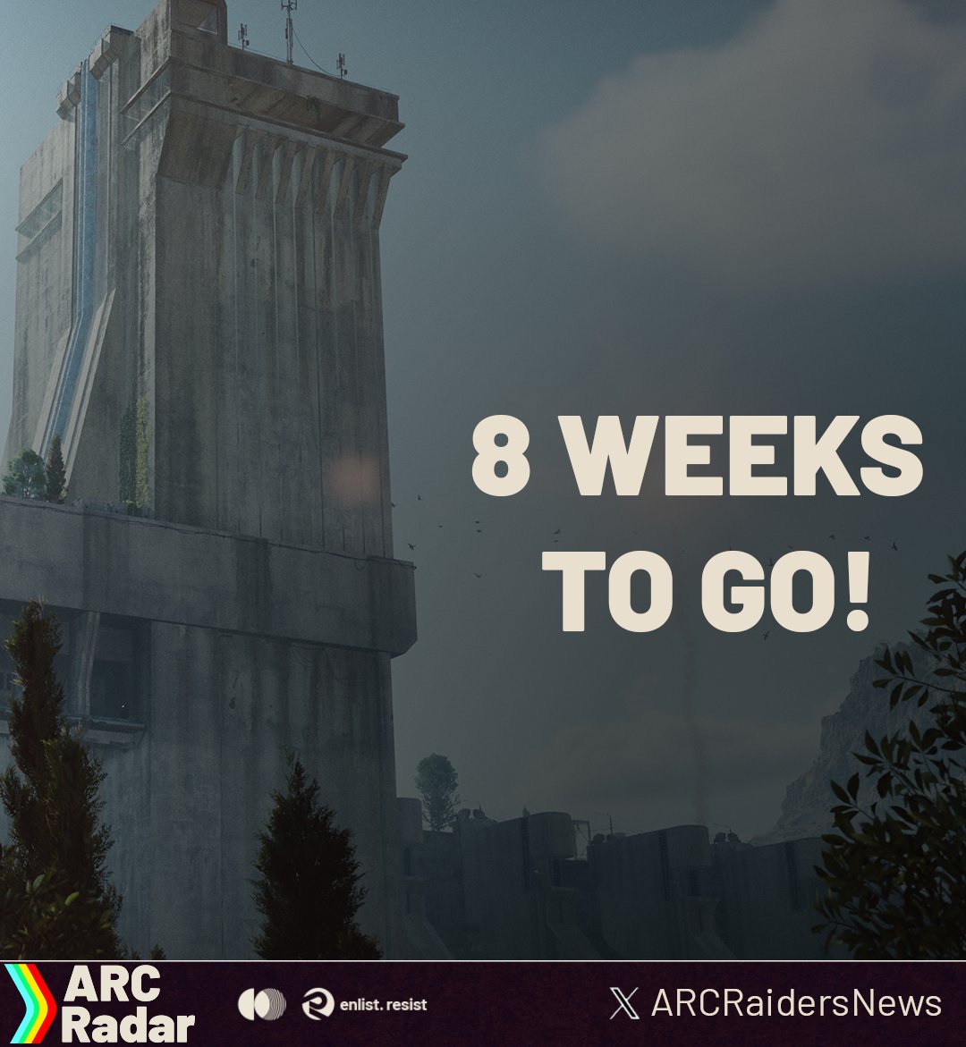 8 Weeks until ARC Raiders launches!
