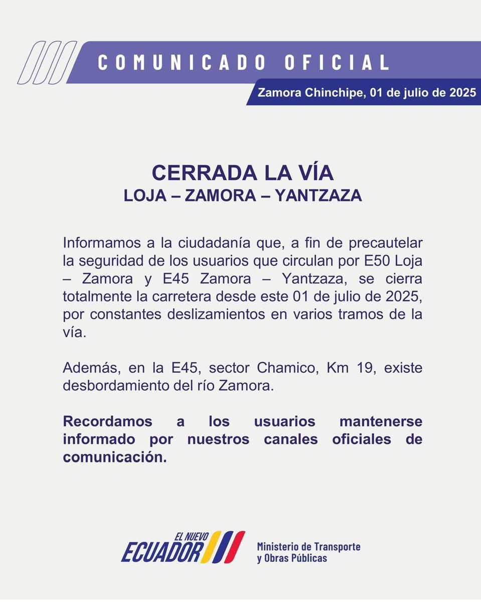 #Comunicado | Cerrada la vía Loja - Zamora E50 - Yantzaza E45, debido a varios deslizamientos de material en los kilómetros 14, 34, 38, 44 y 45. 

Además en la E45, sector Chamico en el kilómetro19, existe el desbordamiento del rio Zamora que inundó la vía.
