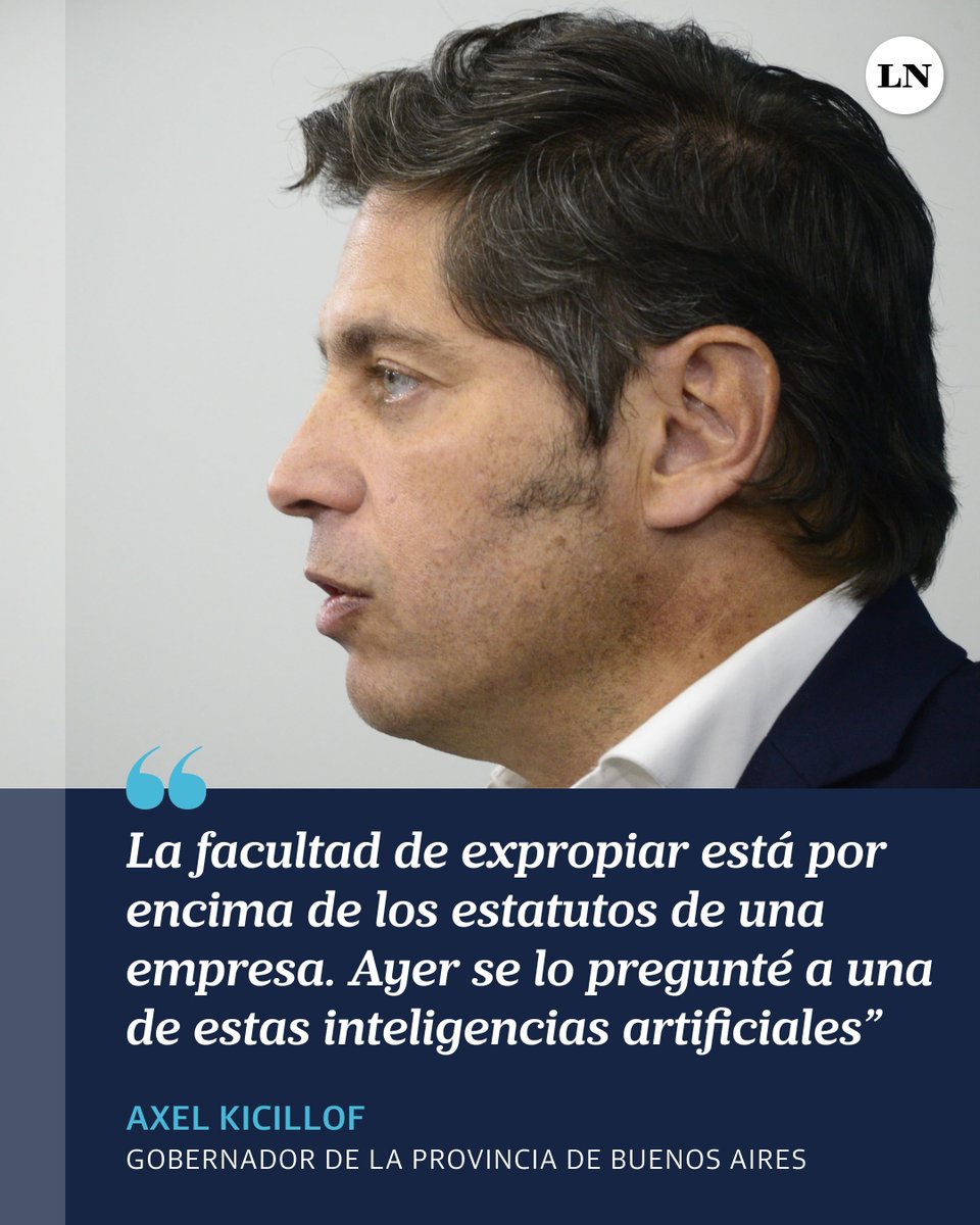 "La facultad de expropiar está por encima de los estatutos de una empresa. Ayer se lo pregunté a una de esas inteligencias artificiales"

Axel Kicillof.