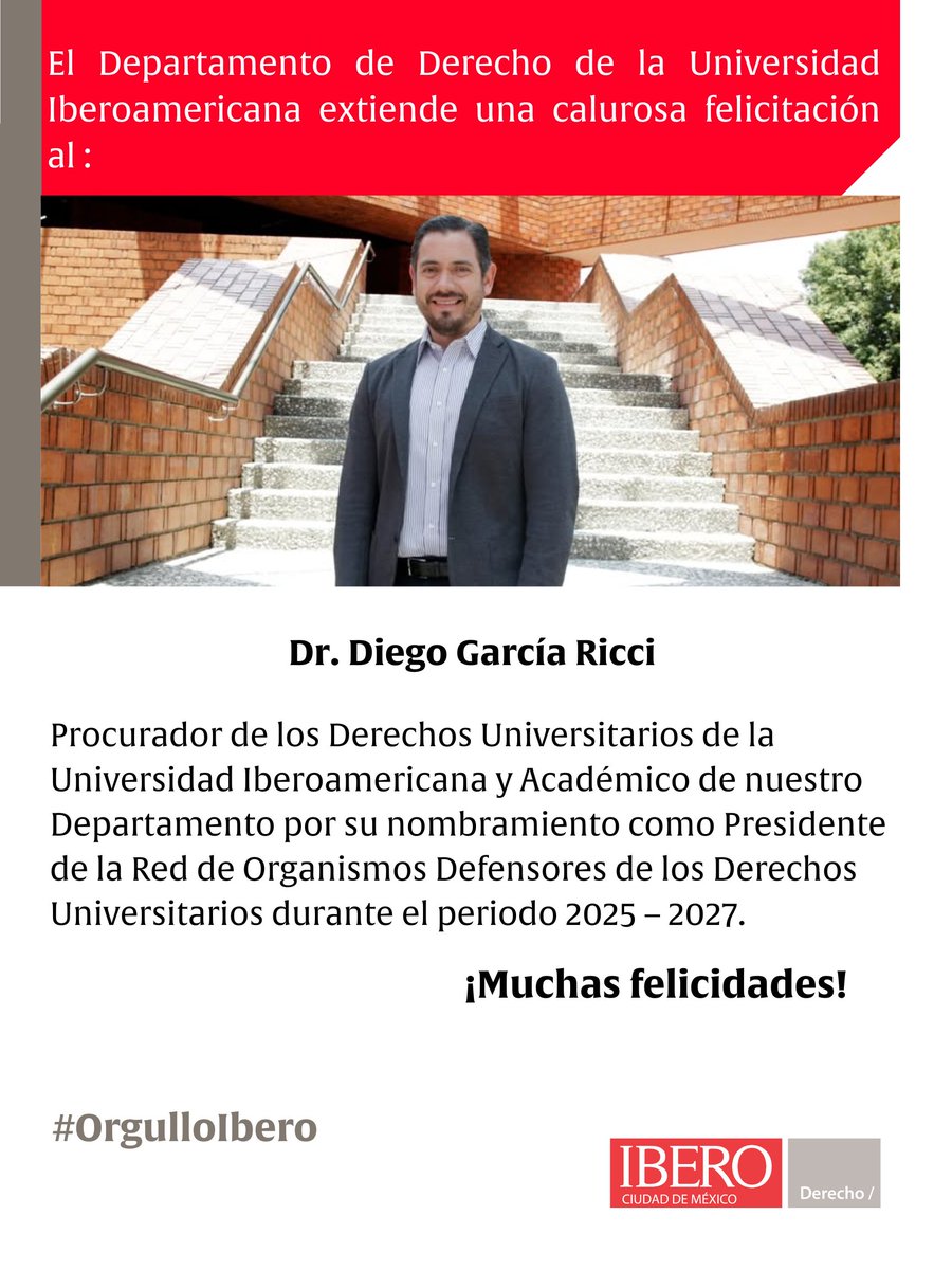 Desde #IberoDerecho extendemos una calurosa felicitación al Dr. Diego García Ricci , por su nombramiento como Presidente de la Red de Organismos Defensores de los Derechos Universitarios durante el periodo 2025 – 2027.

¡Muchas felicidades!

#OrgulloIbero