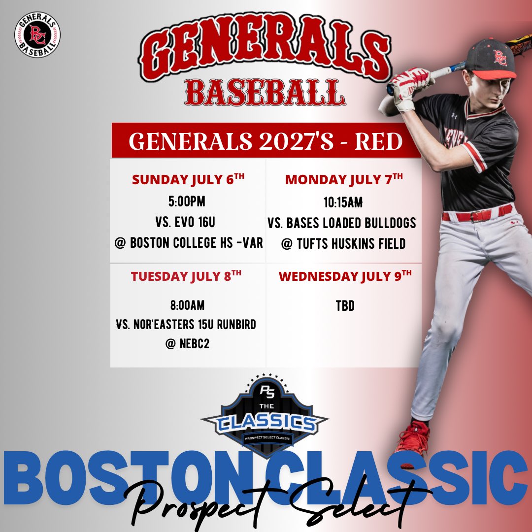 Generals 2027’s - Red: <a href="/PSBaseballinc/">Prospect Select</a> Boston Classic Schedule.