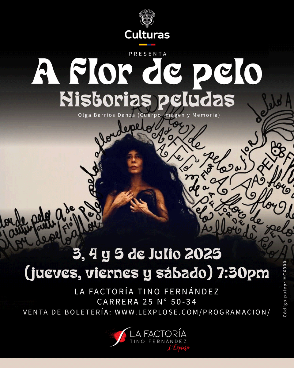 ✨ "𝗔 𝗳𝗹𝗼𝗿 𝗱𝗲 𝗽𝗲𝗹𝗼: 𝗛𝗶𝘀𝘁𝗼𝗿𝗶𝗮𝘀 𝗽𝗲𝗹𝘂𝗱𝗮𝘀"
Una obra de danza teatro, 4 mujeres en escena, bajo la dirección de 𝗢𝗹𝗴𝗮 𝗕𝗮𝗿𝗿𝗶𝗼𝘀,💭Peinados como vías de escape, sueños enredados, censura y deseo...
🎟️ ¡Obtén tus entradas ya! En linktr.ee/Lexplose