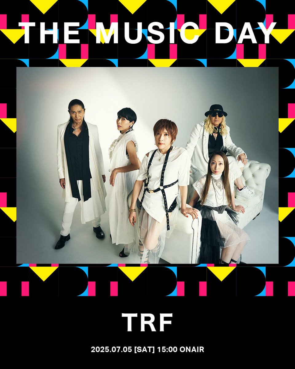 TRF_staff's tweet photo. 【TRF STAFF Info. 】
７月５日（土）１５:００ON AIR
日本テレビ『THE MUSIC DAY 2025 』にTRFが出演します。

ぜひご覧ください。

https://t.co/asgLuHE3T7

#THEMUSICDAY 
#TMD2025 
#TRF https://t.co/JgEl6Y41pz