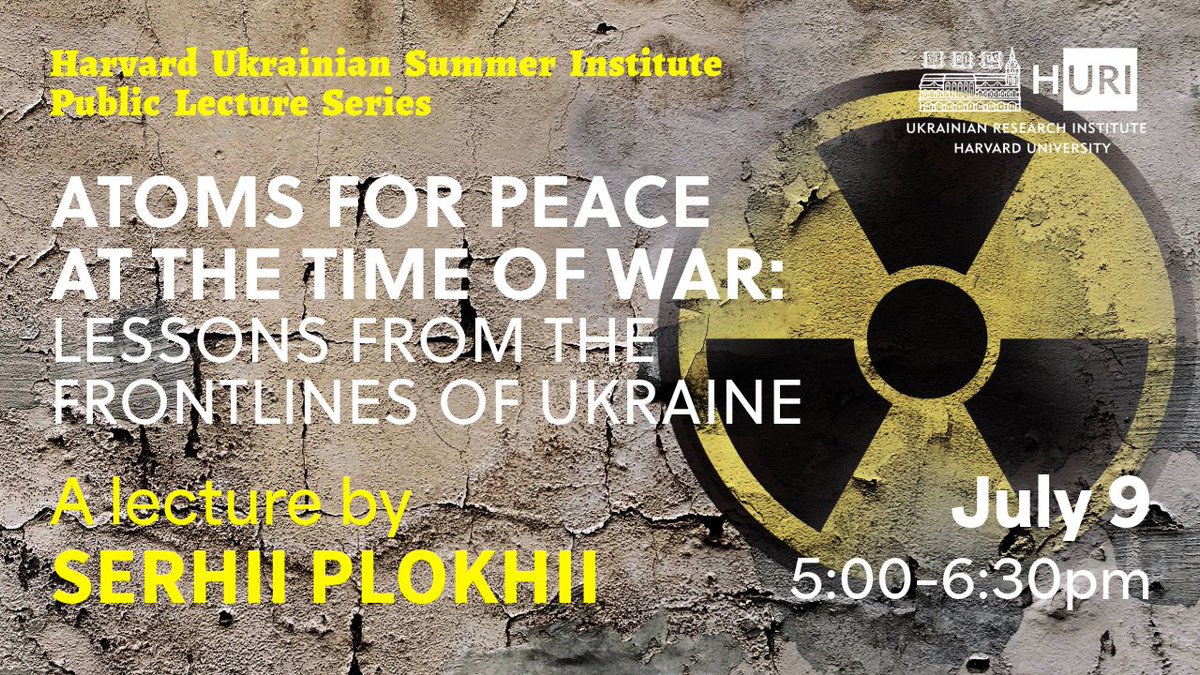 HURI_Harvard's tweet image. Serhii Plokhii will deliver a lecture based on his most recent book, #Chernobyl Roulette (2024), next Wednesday at 5 pm! bit.ly/4nv9P86