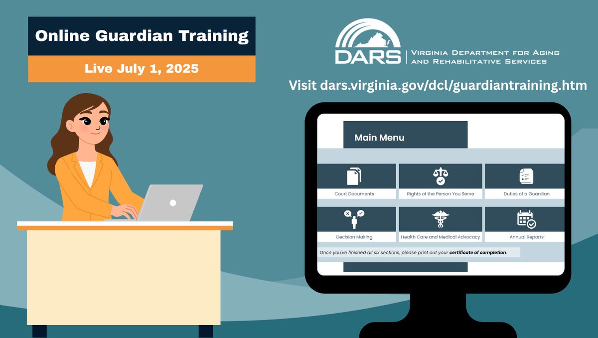 DARS launched a new online training portal on July 1, 2025 for all public- and private-appointed Virginia guardians of incapacitated adults and professionals performing guardian duties on their behalf. bit.ly/3GqcG1p