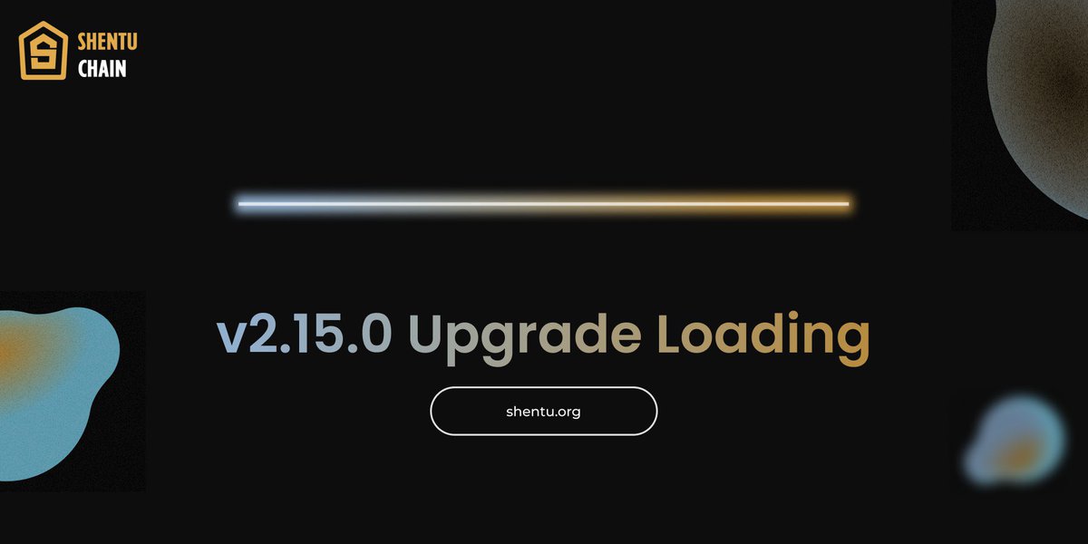 ShentuChain's tweet image. 5️⃣days out: v2.15.0 upgrade loading!
Block 24,865,200 hits at July 22, 13:00 UTC.
You ready?

🔨Dig more 
github.com/shentufoundati…

#Shentu $CTK #BlockchainUpgrade #Proposal #Governance #Web3 #DeSci  #TheFutureIsNow #Cosmos