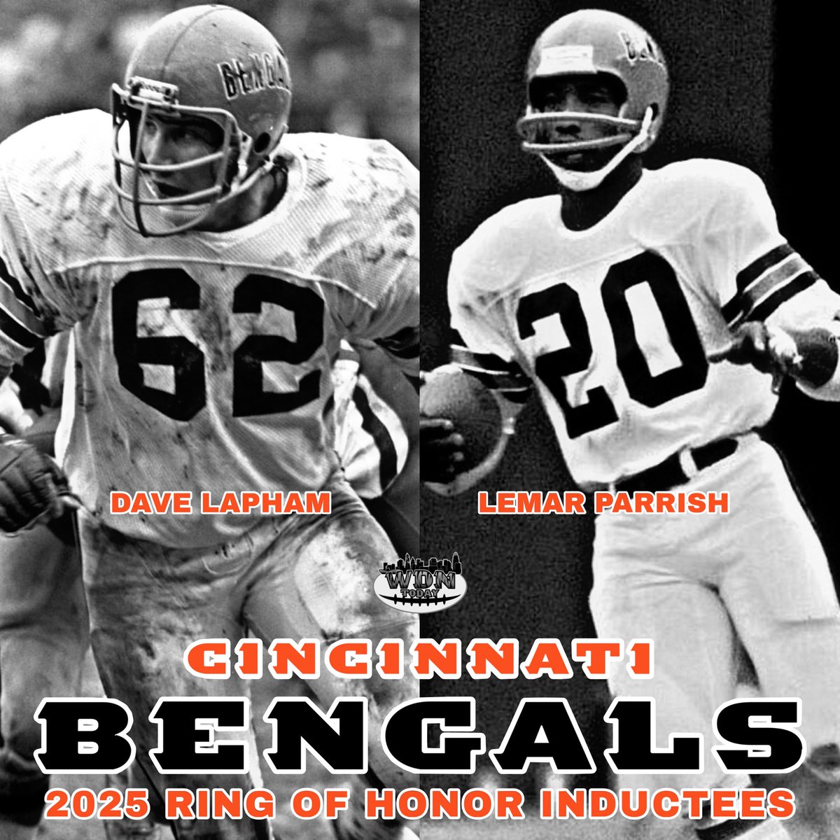 WDNToday's tweet image. It’s official! Two Bengals legends are getting their flowers — Dave Lapham & Lemar Parrish have been named the 2025 Ring of Honor Inductees! 🧡🖤 From the trenches to the secondary, these two left a lasting mark on the franchise.
