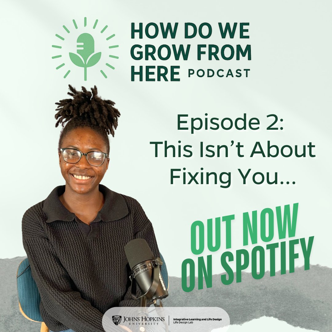 lifedesignjhu's tweet image. Should we care about what others think? 👀 Episode 2 of our How Do We Grow From Here Podcast features Emilie Kpadea- Johns Hopkins University Class of 2027, a dancer, Cummings Scholar, and a Central African.  #WeGrowin #LifeDesignLab