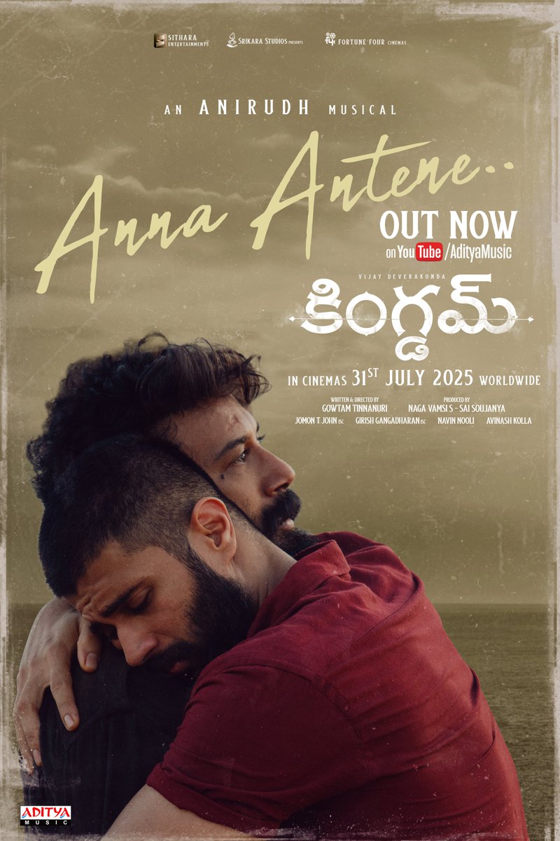 adityamusic's tweet image. A song that brings a smile, stirs a tear and reminds you of the bond that stays… always. ❤
#AnnaAntene is out now ✨
▶ youtu.be/q76ue-byDzY
An @anirudhofficial Magic 🎧
#Kingdom In Cinemas July 31st, 2025 ❤
#KingdomOnJuly31st
@TheDeverakonda @gowtam19 @ActorSatyaDev…