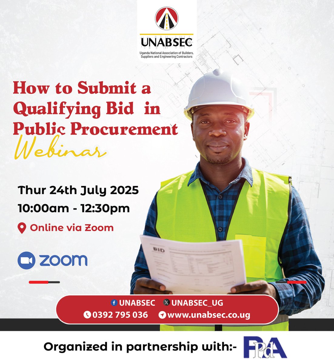 UNABSEC_UG's tweet image. Join us next week on Thursday 24th July 2025 for a webinar on How to Submit a Qualifying Bid. 

This practical training is organised in partnership with @PPDAUganda to help contractors and consultants strengthen their bidding capacity and increase their chances of winning…