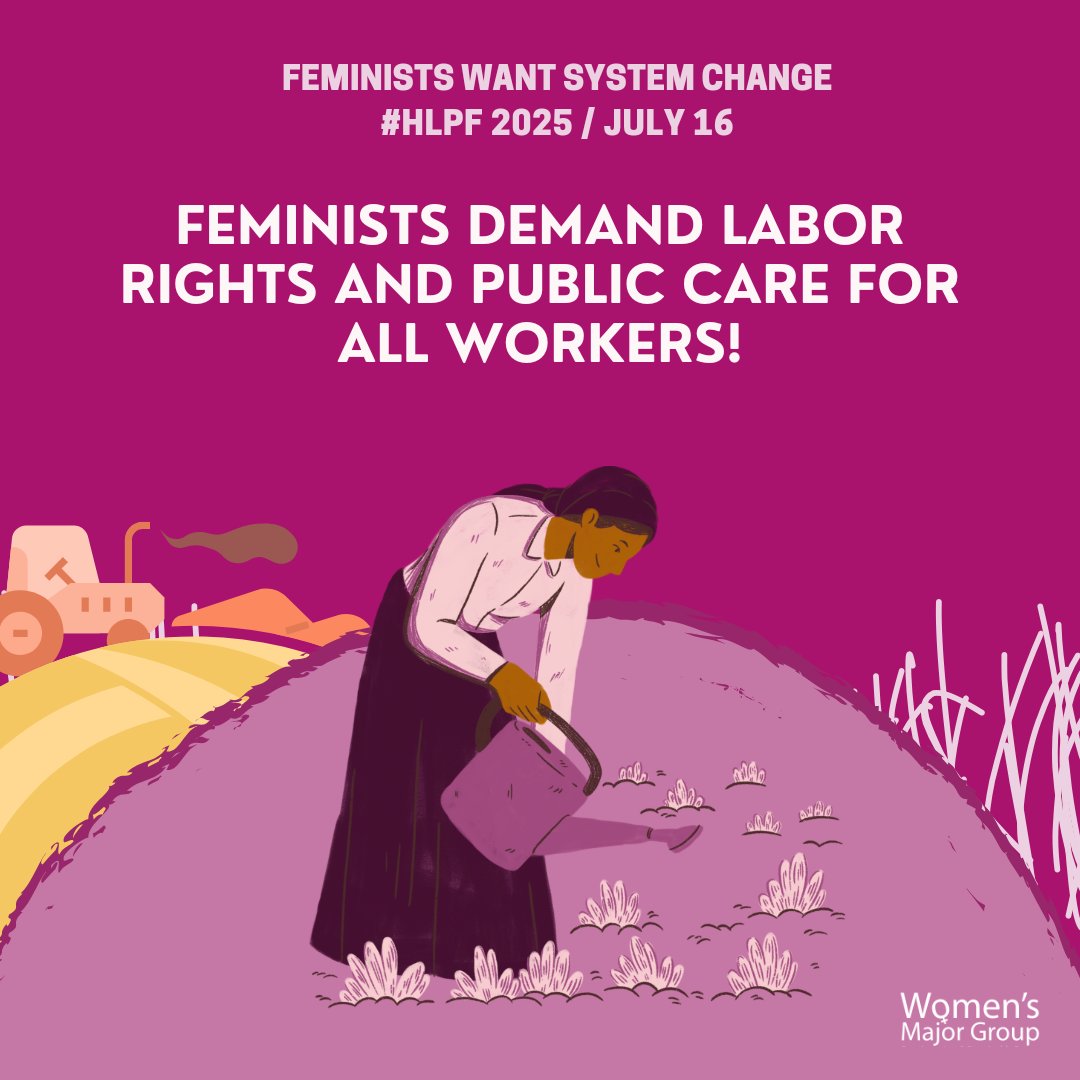 Today at #HLPF2025 the collective feminist focus is on labor rights &amp; social protection. Care is central to economic &amp; social life &amp; must be at the heart of economic &amp; development policy. 
#FeministsWantSystemsChange 
<a href="/Women_Rio20/">Women's Major Group</a> <a href="/UN_Women/">UN Women</a> <a href="/UN/">United Nations</a> <a href="/UNFPA/">UNFPA</a> <a href="/UNDP/">UN Development</a> <a href="/GlobalGoalsUN/">Global Goals</a> <a href="/UNDESA/">UN DESA</a>