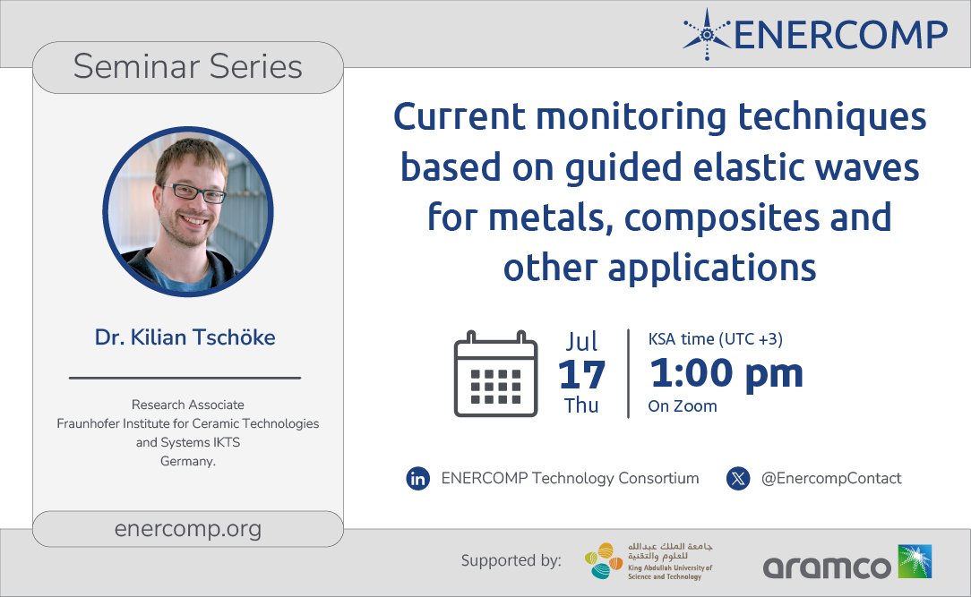 It’s tomorrow! Join the #ENERCOMP seminar on July 17 at 1 PM KSA ⏰
Dr. Kilian Tschöke (Fraunhofer IKTS)
Guided wave monitoring for metals &amp; composites
✅ Still time to register: enercomp.org/dr-kilian-tsch…
#NDT #DigitalSolutions #Composites #SmartStructures #Fraunhofer