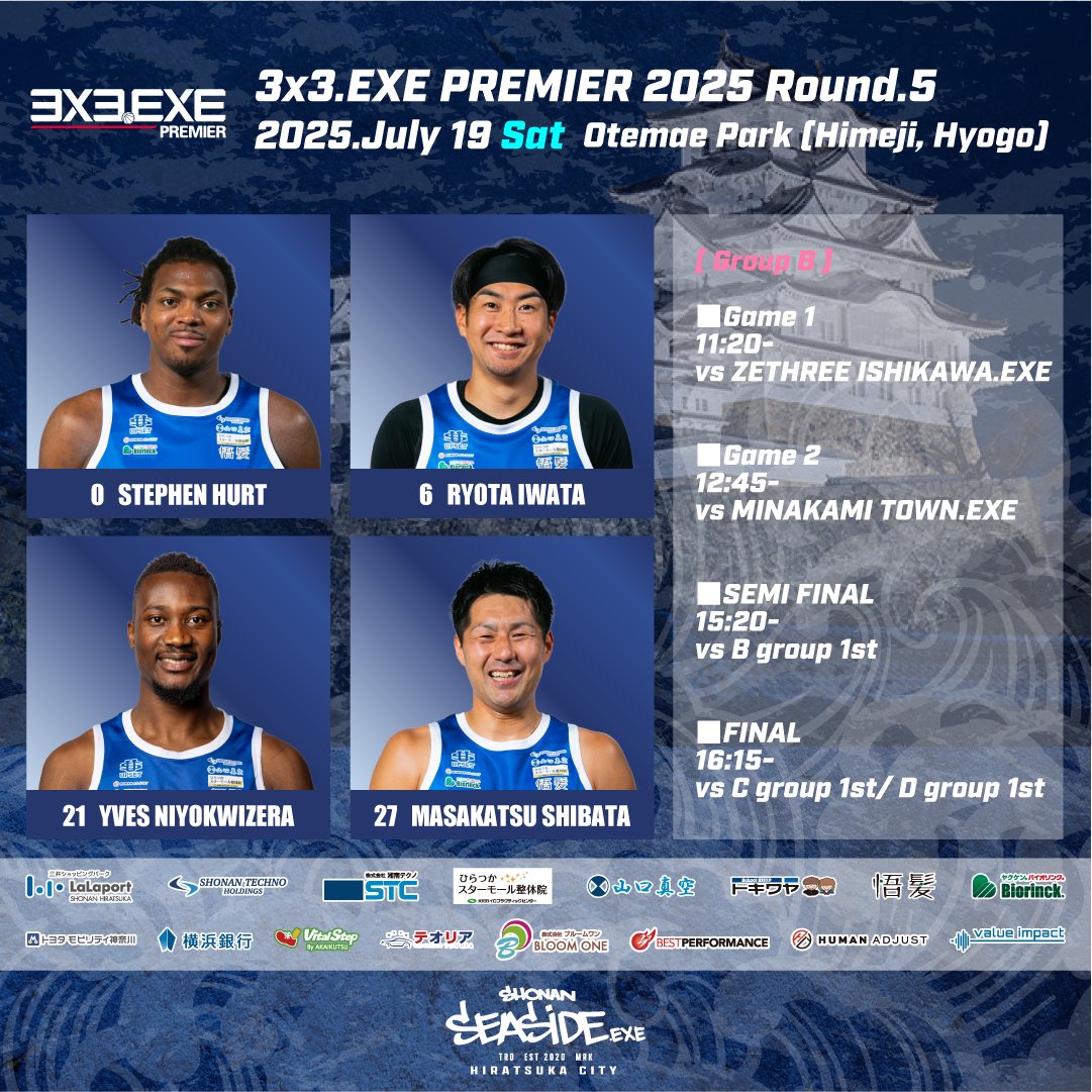【📣大会情報📣】
🔥3x3.EXE PREMIER 2025 Round.5
📍7/19(土)｜兵庫・姫路｜大手前公園
SHONAN SEASIDE.EXE、いざ出陣！

👊 ROSTER
#0 Stephen Hurt 🇺🇸
#6 Ryota Iwata 🇯🇵
#21 Yves Niyokwizera 🇷🇼
#27 Masakatsu Shibata 🇯🇵

[ 試合スケジュール｜Group B ]
🏀 Game 1｜11:20〜
🆚 ZETHREE