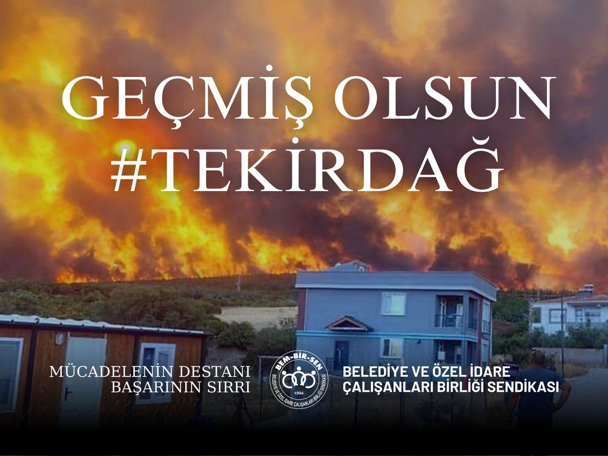 Geçmiş Olsun 

#Tekirdağ ilimizde meydana gelen yangınlarından etkilenen vatandaşlarımıza geçmiş olsun dileklerimizi iletiyor;  

Yangınla mücadele eden itfaiyecilerimiz ve orman işletmeleri çalışanlarımız başta olmak üzere acil müdahale ekiplerine, kamu görevlilerine, tüm