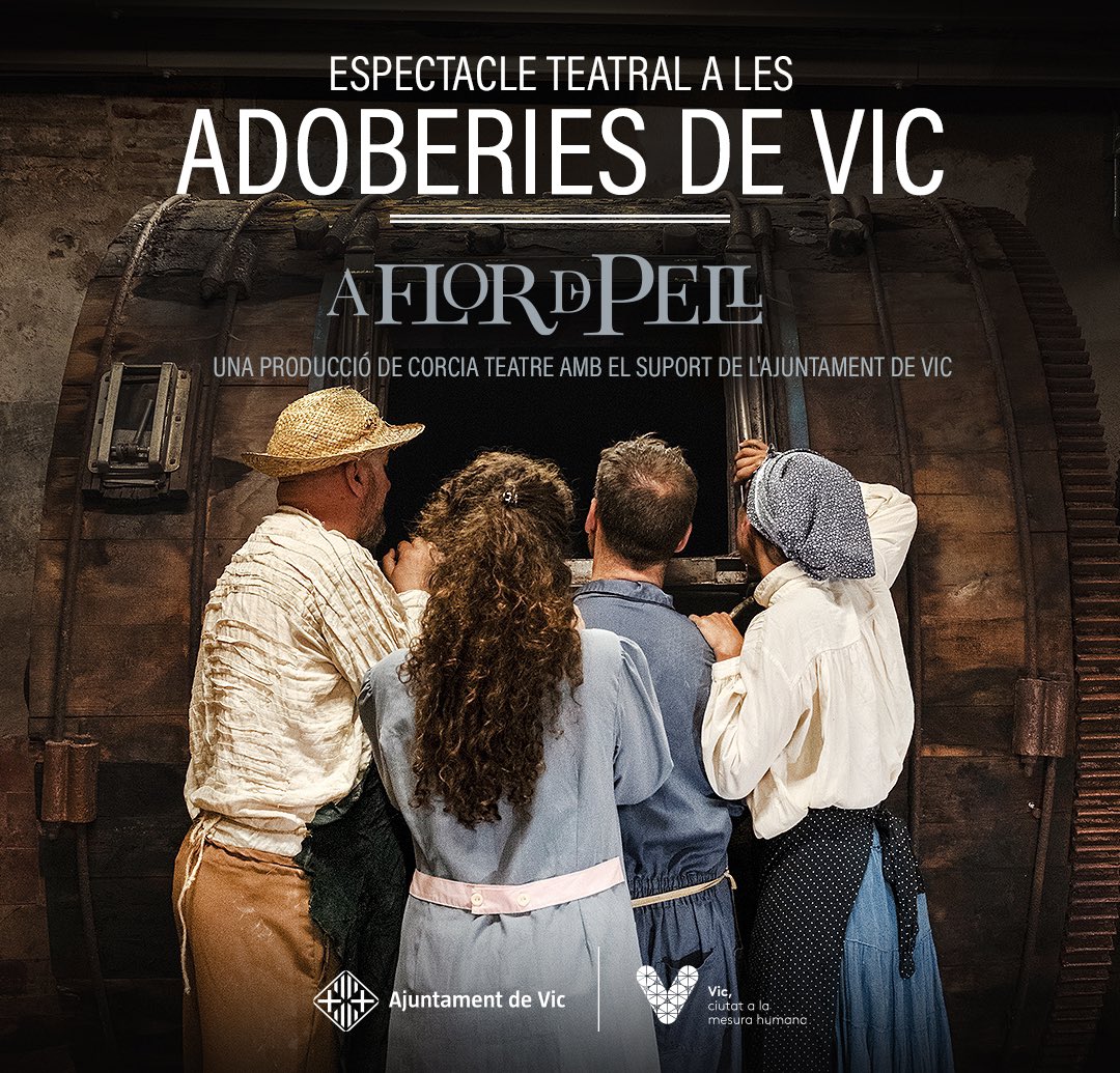 aj_vic's tweet image. Tot a punt per l'estrena, aquest 18 de juliol, de l'espetacle teatral "A flor de pell" que recrearà la història de Les Adoberies de Vic i de l'ofici de pellaire🏭Un espectacle de la companyia osonenca @corciateatre amb el suport de @aj_vic
👉🏻Es podrà veure els divendres i…