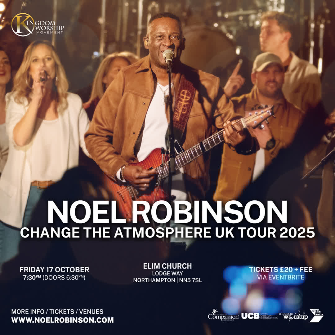 The Change the Atmosphere UK Tour 2025 is coming to Northampton:

📆 Friday, 17 October
🕖 7:30pm
🗺 Elim Church
Lodge Way | Northampton | NN5 7SL

Tickets available from EventBrite:
bit.ly/44lhHBx

#ChangeTheAtmosphere #CTANorthampton #CTAUKTour25 #NoelRobinsonUK
