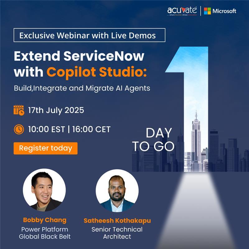 🚨 1 days to go!
Reserve your seat now -hubs.li/Q03xr6Dy0

Join us to explore how Copilot Studio extends ServiceNow with intelligent, adaptable agents—boosting automation and service efficiency.

#CopilotStudio #Microsoft #Acuvate #ServiceNow #AI #GenAI #Webinar2025