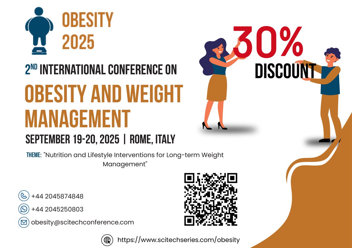 Discount Mention
💡 Planning to attend #Obesity2025?
Early registrants may be eligible for discounts!
 📅 Sept 19–20, 2025 | Rome , Italy / Virtual
 🔗 scitechseries.com/obesity
  #Obesity Conference #Healthcare @Scitechseries